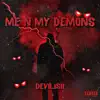 DEVILISH - Me N My Demons - Single