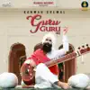 Kanwar Grewal - Guru Guru - Single